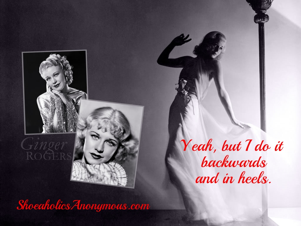 Ginger Rogers Quote