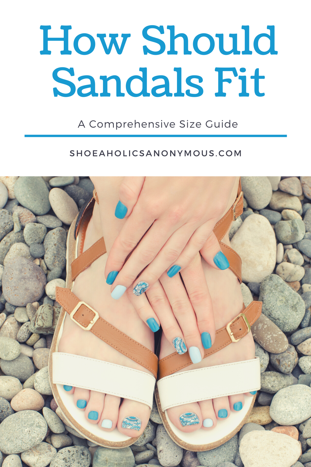 How Should Sandals Fit