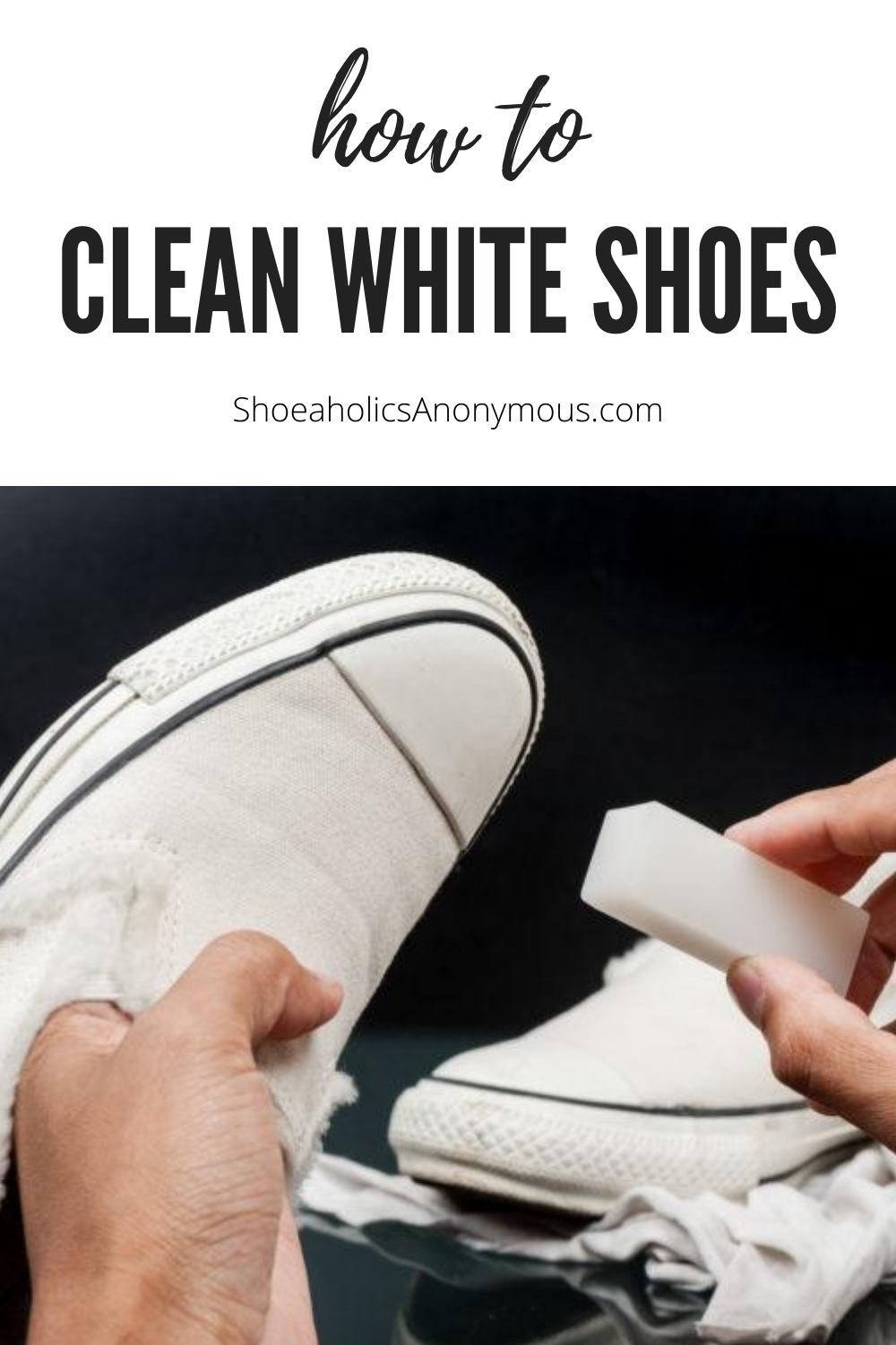 How to Clean White Shoes: A Guide | Shoeaholics Anonymous